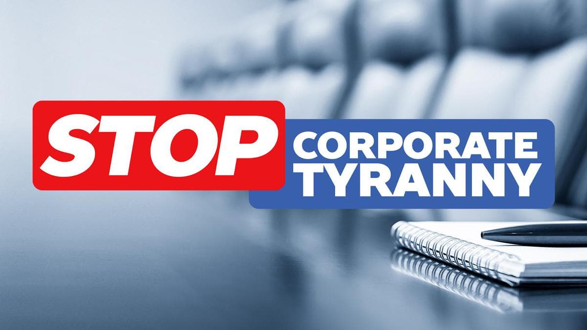 Stop Corporate Tyranny